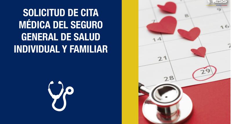 Solicitud de cita médica del Seguro General de Salud Individual y Familiar