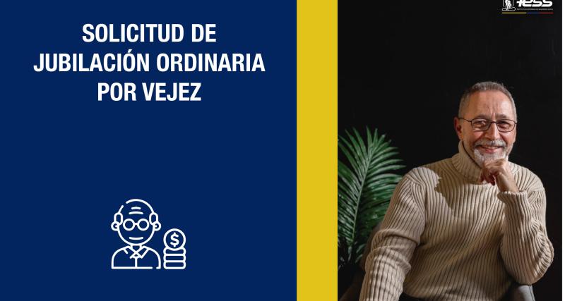 Solicitud de jubilación ordinaria por vejez