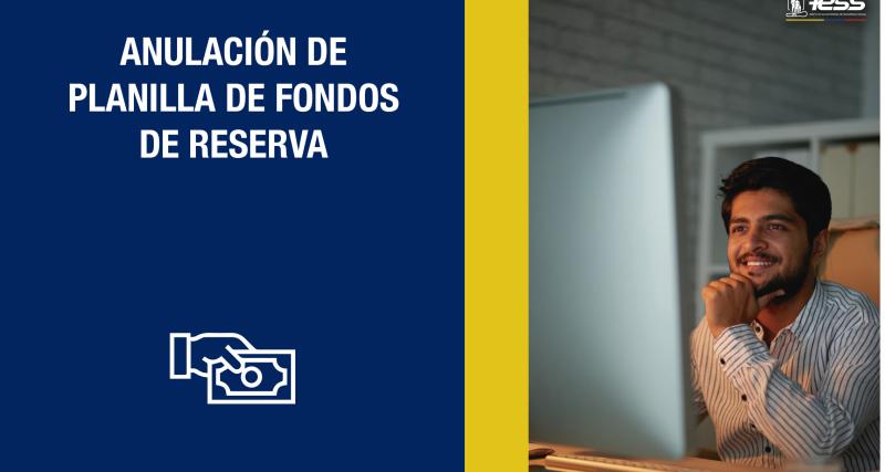 Anulación de Planilla de Fondos de Reserva