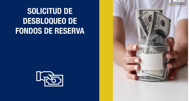 Solicitud de Desbloqueo de Fondos de Reserva