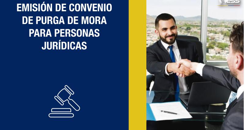 Emisión de convenio de Purga de Mora para personas jurídicas