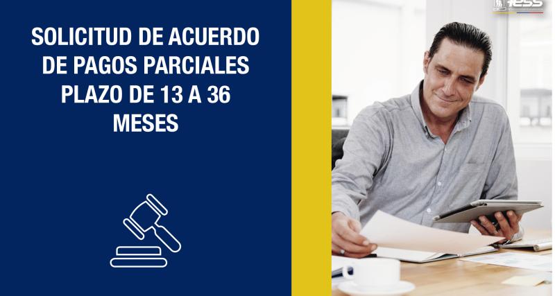 Solicitud de acuerdo de Pagos Parciales plazo de 13 a 36 meses