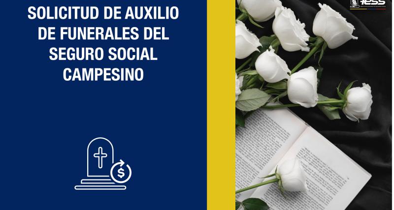 Solicitud de Auxilio de funerales del Seguro Social Campesino