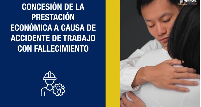 Concesión de la prestación económica a causa de accidente de trabajo con fallecimiento