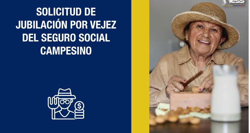 Solicitud de jubilación por vejez del Seguro Social Campesino