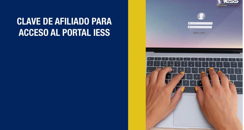 Clave de afiliado para acceso al portal IESS