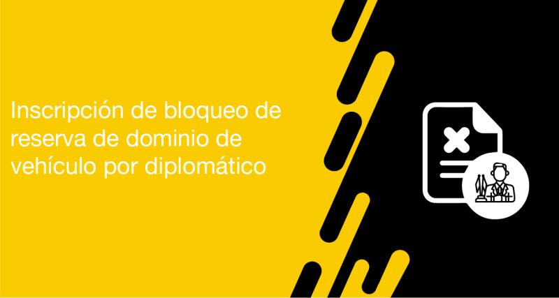 El usuario puede solicitar a la ANT la inscripción de desbloqueo de reserva de dominio de vehículo por diplomático