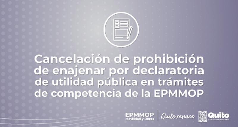 Cancelación de prohibición de enajenar por declaración de utilidad pública
