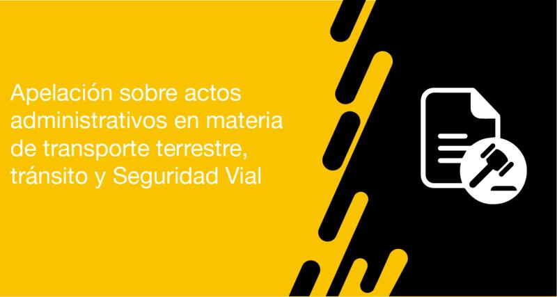 El usuario puede solicitar a la ANT la apelación sobre actos administrativos en materia de transporte terrestre, tránsito y seguridad vial