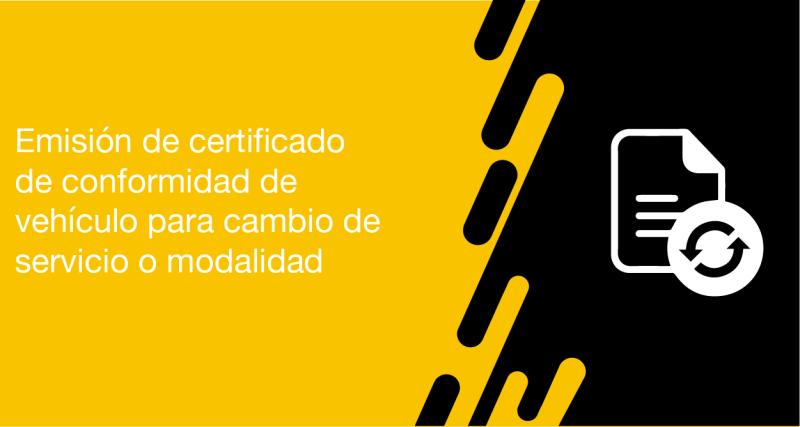 El usuario puede solicitar a la ANT la emisión de certificado de conformidad de vehículo para cambio de servicio o modalidad