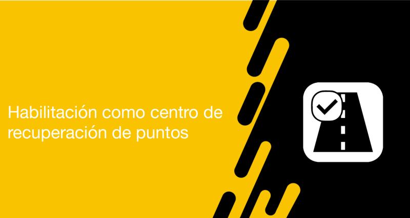 El usuario puede solicitar a la ANT la habilitación como centro de recuperación de puntos