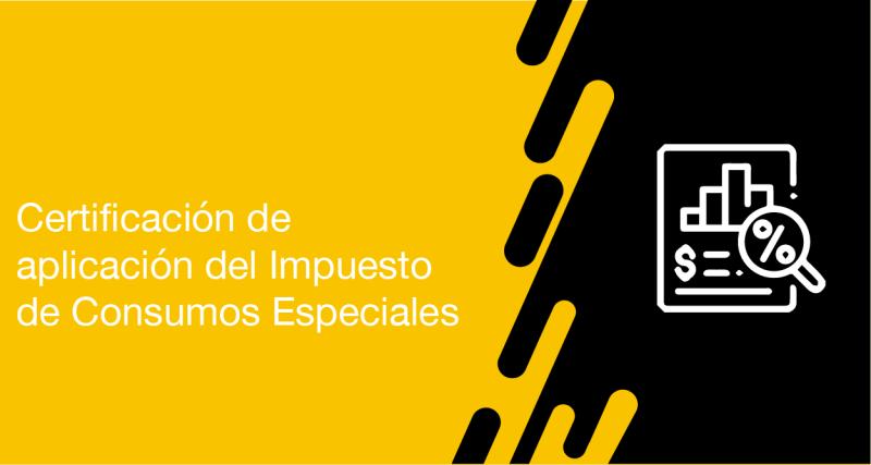 El usuario requirente puede solicitar a la ANT la Certificación de aplicación del Impuesto de Consumos Especiales
