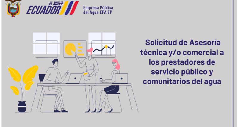 Solicitud de Asesoría y Asistencia Técnica y/o Comercial a los Prestadores de Servicios Públicos y Comunitarios del Agua.