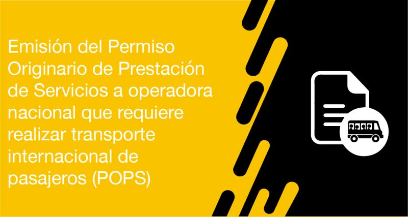 El usuario requirente puede solicitar a la ANT la emisión del Permiso Originario de Prestación de Servicios a operadora nacional que requiere realizar transporte internacional de pasajeros (POPS)