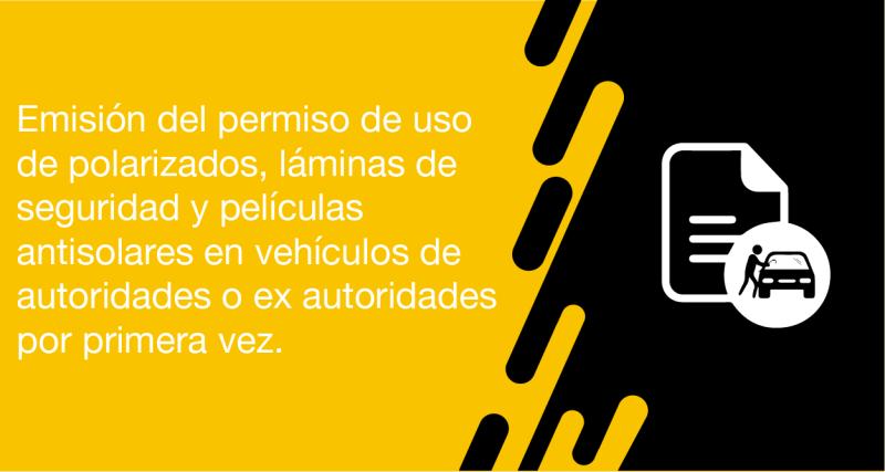 El usuario requirente puede solicitar a la ANT la Emisión del permiso de uso de polarizados, láminas de seguridad y películas antisolares en vehículos de autoridades o ex autoridades  por primera vez