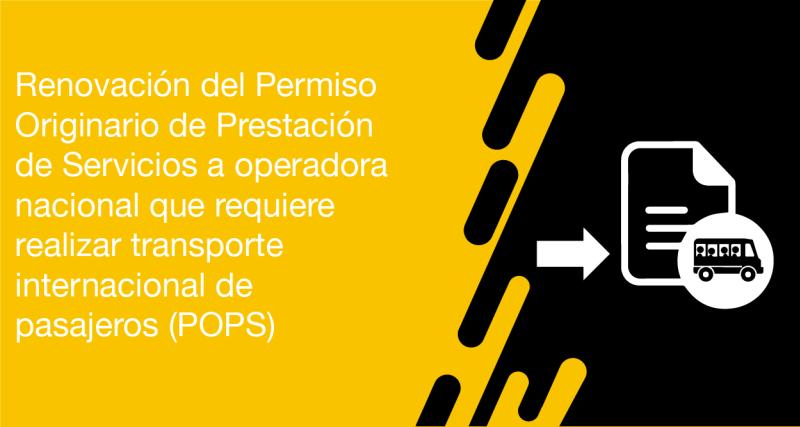 El usuario requirente puede solicitar a la ANT la renovación del Permiso Originario de Prestación de Servicios a operadora nacional que requiere realizar transporte internacional de pasajeros (POPS)