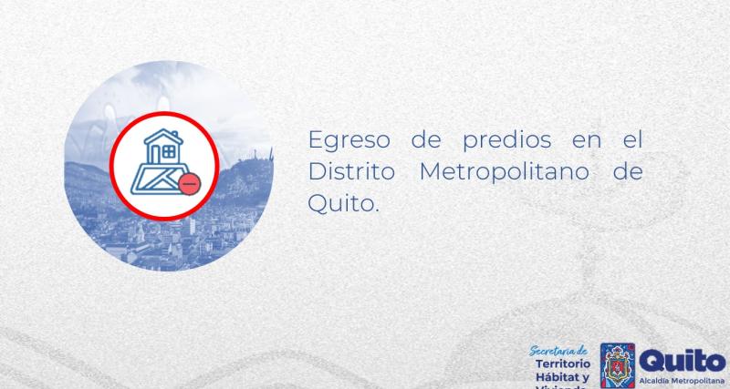 Egreso de predios en el Distrito Metropolitano de Quito