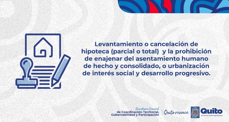 Levantamiento o cancelación de hipoteca (parcial o total)  y la prohibición de enajenar del asentamiento humano de hecho y consolidado, o urbanización de interés social y desarrollo progresivo