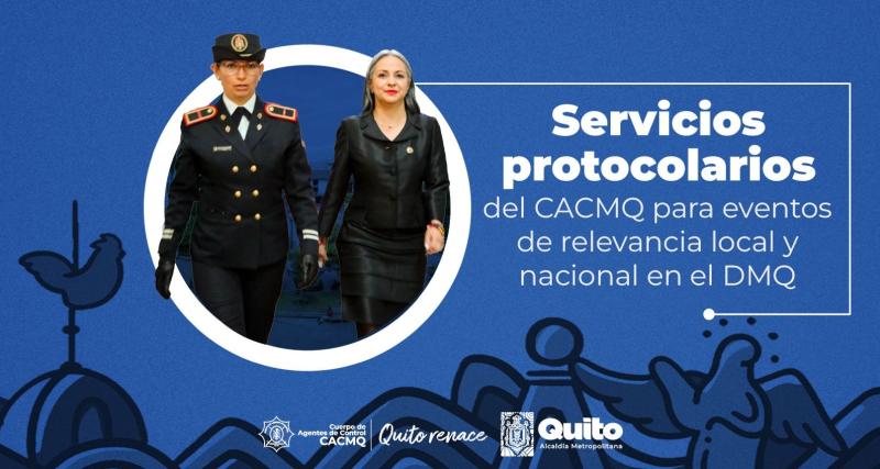 Servicios protocolarios del CACMQ