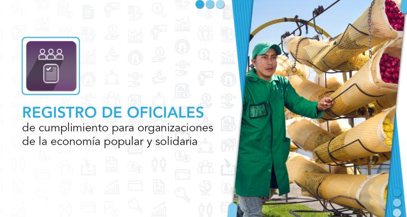 Registro de oficiales de cumplimiento para organizaciones de la Economía Popular y Solidaria.