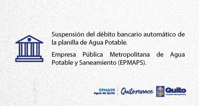 Suspensión del débito bancario automático de la planilla de Agua Potable