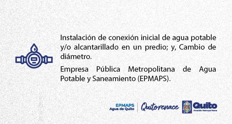 Instalación de conexión inicial de agua potable y/o alcantarillado en un predio; y, Cambio de diámetro