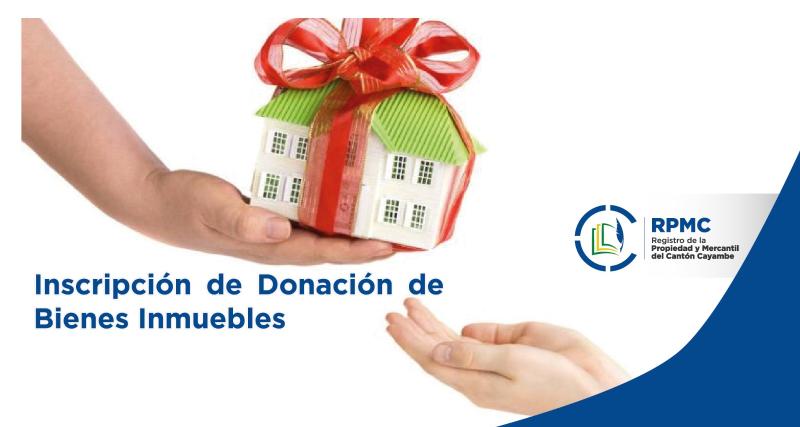 Inscripción de Donación de Bienes Inmuebles CANTÓN - CAYAMBE