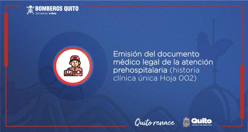 Emisión del documento médico legal de la atención prehospitalaria (historia clínica única Hoja 002)
