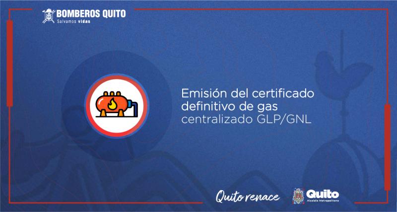 Emisión del certificado definitivo de gas centralizado GLP/GNL