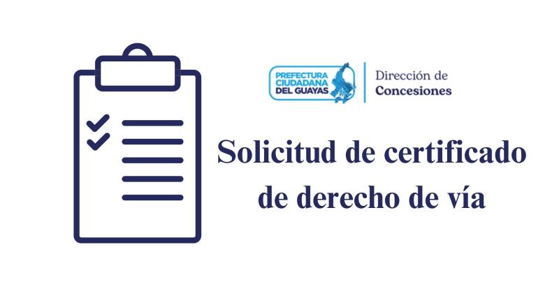 Solicitud de certificado de derecho de vía