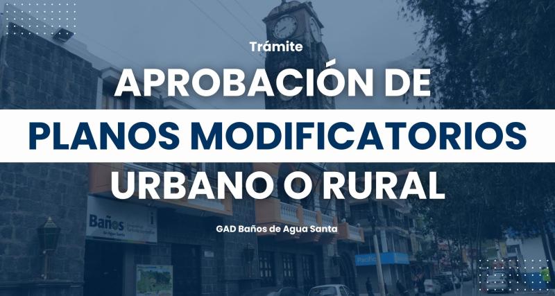 Aprobación de los planos modificatorios de construcción predio urbano o rural