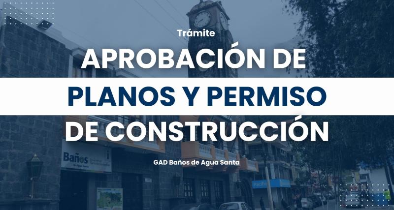 Aprobación de planos y permiso de construcción