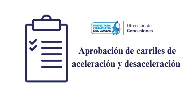 Aprobación de carriles de aceleración y desaceleración