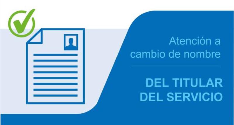 Cambio de nombre del titular del servicio