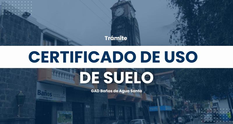 Certificado de Uso de Suelo