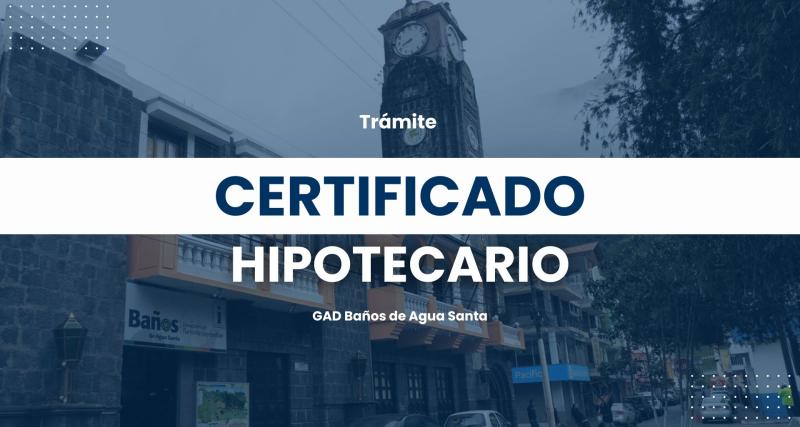 Emisión de certificado hipotecario