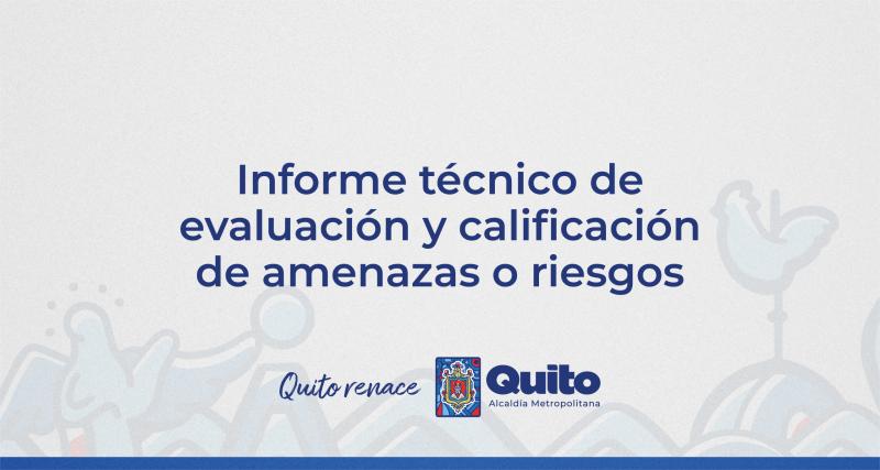 Informe técnico de evaluación y calificación de amenazas o riesgos