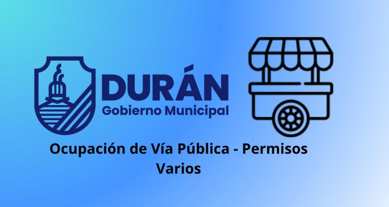 Ocupación de Vía Pública - Permisos Varios