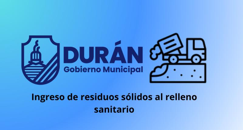  ingreso de Residuos Sólidos al Relleno Sanitario