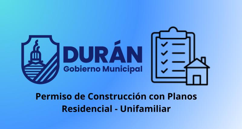 Permiso de Construcción con Planos Residencial - Unifamiliar
