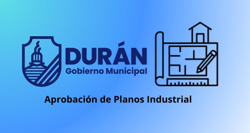 Aprobación de Planos Industrial