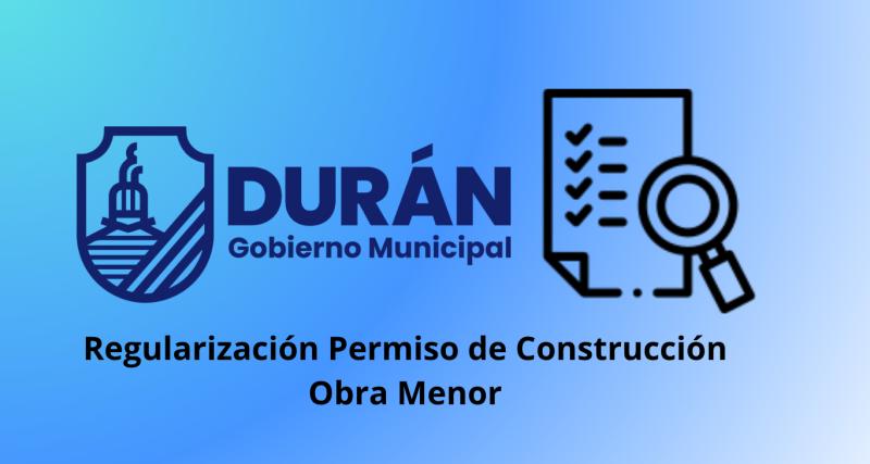 Regularización de Permiso de Construcción para Obra Menor