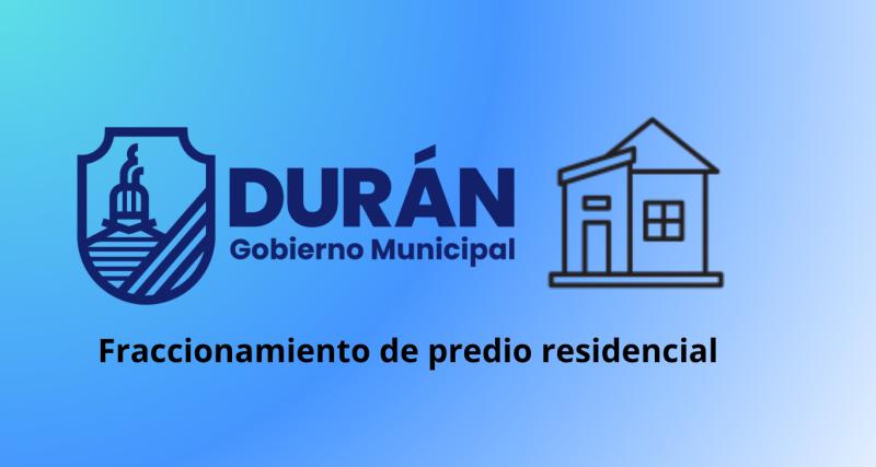 Fraccionamiento de predio residencial