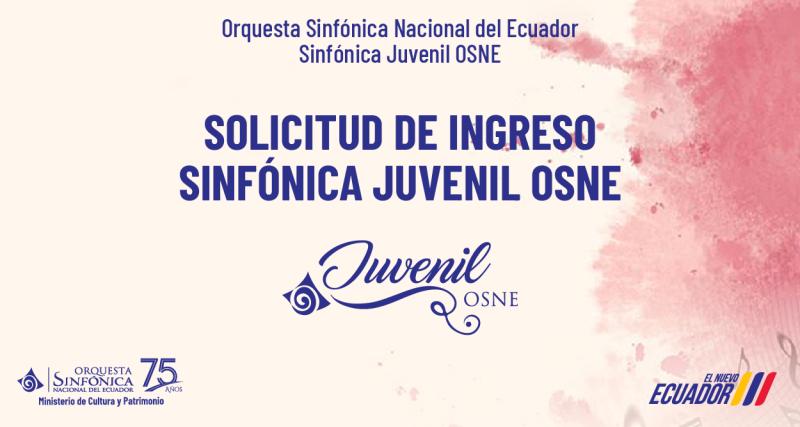 Solicitud de ingreso Sinfónica Juvenil OSNE