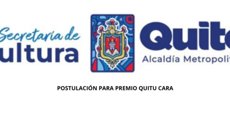 Postulación para Premio Quitu Cara