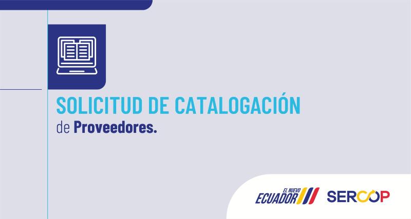Solicitud de catalogación de proveedores