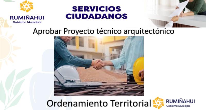 Aprobar de Proyecto técnico arquitectónico.