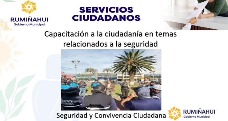 Capacitación a la Ciudadanía en Temas Relacionados a la Seguridad y convivencia-(GAD Rumiñahui)
