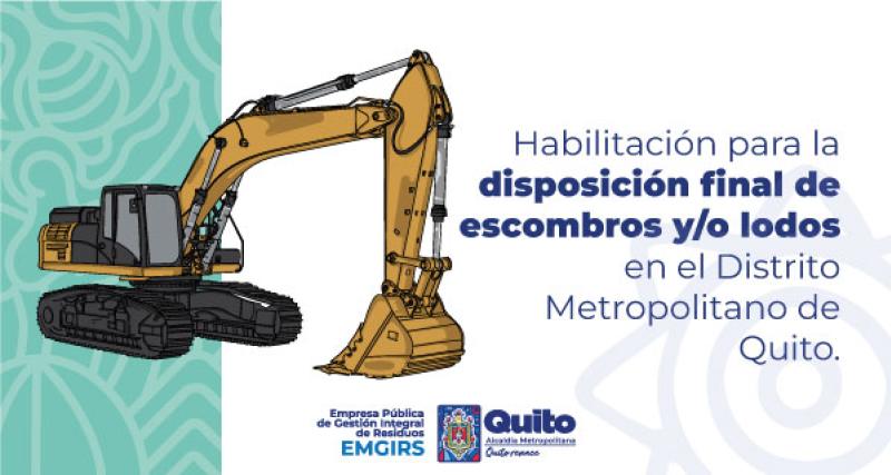 Habilitación para la disposición final de escombros y/o lodos en el Distrito Metropolitano de Quito