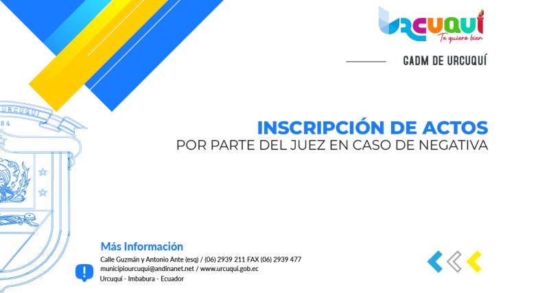 Inscripción de actos por parte del juez en casos de negativa.